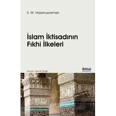 İslam İktisadının Fıkhi İlkeleri