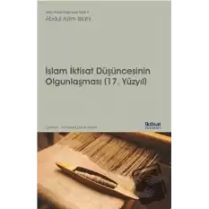 İslam İktisat Düşüncesinin Olgunlaşması (17. Yüzyıl)