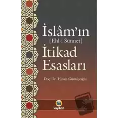 İslamın İtikad Esasları - Ehl-i Sünnet