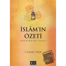 İslamın Özeti - Allah Bizden Neler İstiyor?