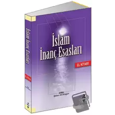 İslam İnanç Esasları El Kitabı