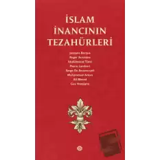 İslam İnancının Tezahürleri