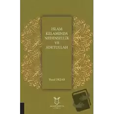 İslam Kelamında Nedensellik ve Adetullah