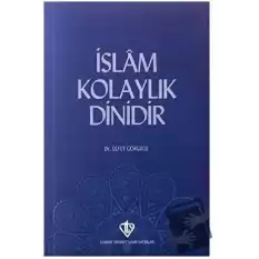 İslam Kolaylık Dinidir