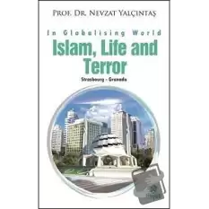 İslam, Life and Terror