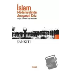 İslam Medeniyetinde Anayasal Kriz