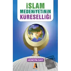 İslam Medeniyetinin Küreselliği