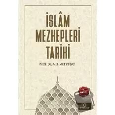 İslam Mezhepleri Tarihi