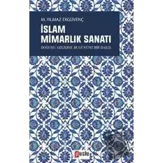 İslam Mimarlık Sanatı