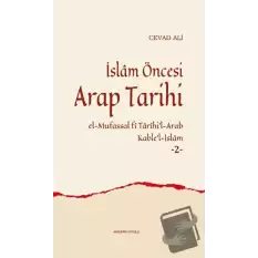 İslam Öncesi Arap Tarihi -2 (Ciltli)