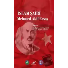 İslam Şairi Mehmed Akif Ersoy