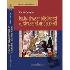 İslam Siyaset Düşüncesi ve Siyasetname Geleneği