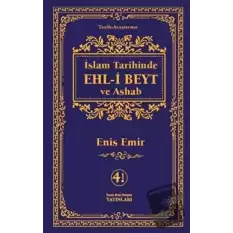 İslam Tarihinde Ehl-i Beyt ve Ashab (Ciltli)