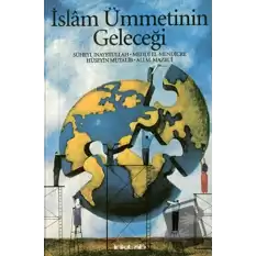 İslam Ümmetinin Geleceği