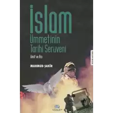 İslam Ümmetinin Tarihi Serüveni