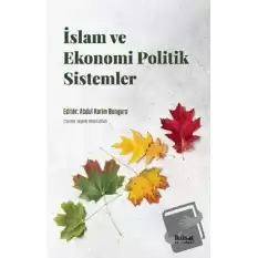 İslam ve Ekonomi Politik Sistemler