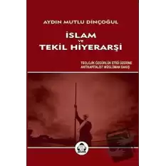 İslam ve Tekil Hiyerarşi