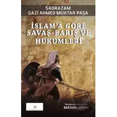 İslam’a Göre Savaş-Barış ve Hükümleri