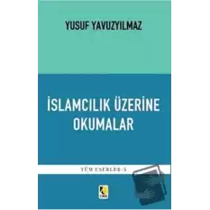 İslamcılık Üzerine Okumalar