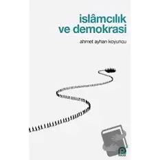 İslamcılık ve Demokrasi