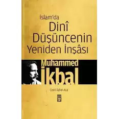 İslam’da Dini Düşüncenin Yeniden İnşası