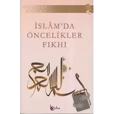 İslam’da Öncelikler Fıkhı