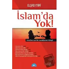 İslam’da Yok!