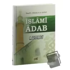 İslami Adab (Kitabu’l Adab Tercümesi) (Ciltli)