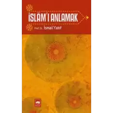 İslam’ı Anlamak