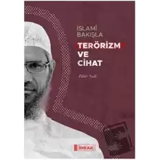 İslami Bakışla Terörizm ve Cihat