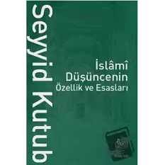 İslami Düşüncenin Özellik ve Esasları (2 Cilt)