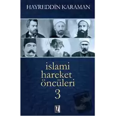 İslami Hareket Öncüleri - 3