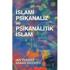 İslami Psikanaliz ve Psikanalitik İslam