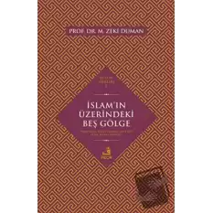 İslam’ın Üzerindeki Beş Gölge