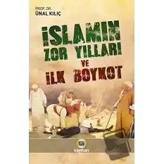 İslamın Zor Yılları ve İlk Boykot