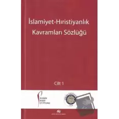 İslamiyet - Hıristiyanlık Kavramları Sözlüğü Seti - 2 Kitap Takım