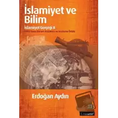 İslamiyet ve Bilim: İslamiyet Gerçeği 2