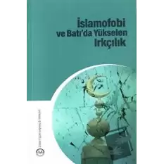 İslamofobi ve Batıda Yükselen Irkçılık