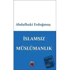 İslamsız Müslümanlık