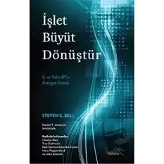 İşlet Büyüt Dönüştür