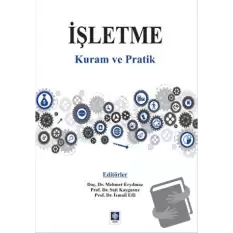 İşletme - Kuram ve Pratik