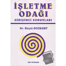 İşletme Odağı Girişimci Sorunları