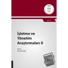 İşletme ve Yönetim Araştırmaları II (AYBAK 2019 Eylül)