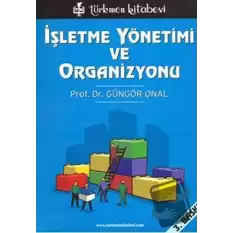 İşletme Yönetimi ve Organizasyonu