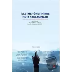 İşletme Yönetiminde Meta Yaklaşımlar