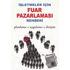 İşletmeler İçin Fuar Pazarlaması Rehberi