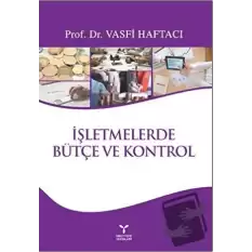 İşletmelerde Bütçe ve Kontrol