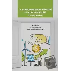 İşletmelerde Enerji Yönetimi ve İklim Değişikliği ile Mücadele