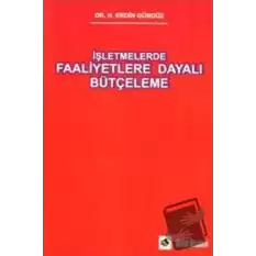 İşletmelerde Faaliyetlere Dayalı Bütçeleme