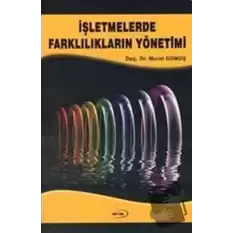 İşletmelerde Farklılıkların Yönetimi